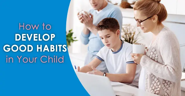 how-to-develop-good-habits-in-your-child